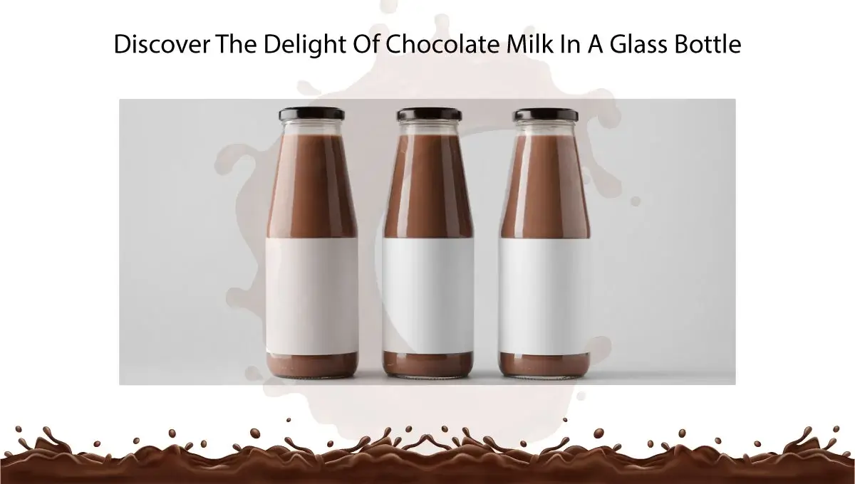 discover-the-delight-of-chocolate-milk-in-a-glass-bottle