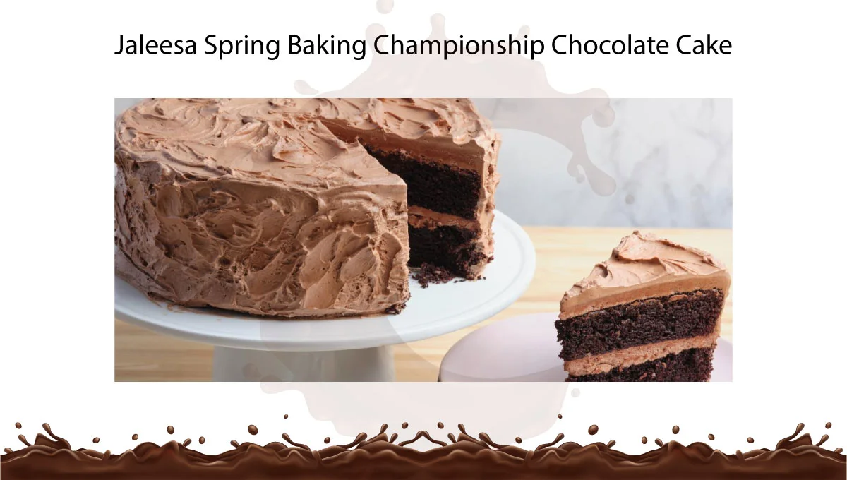 jaleesa-spring-baking-championship-chocolate-cake