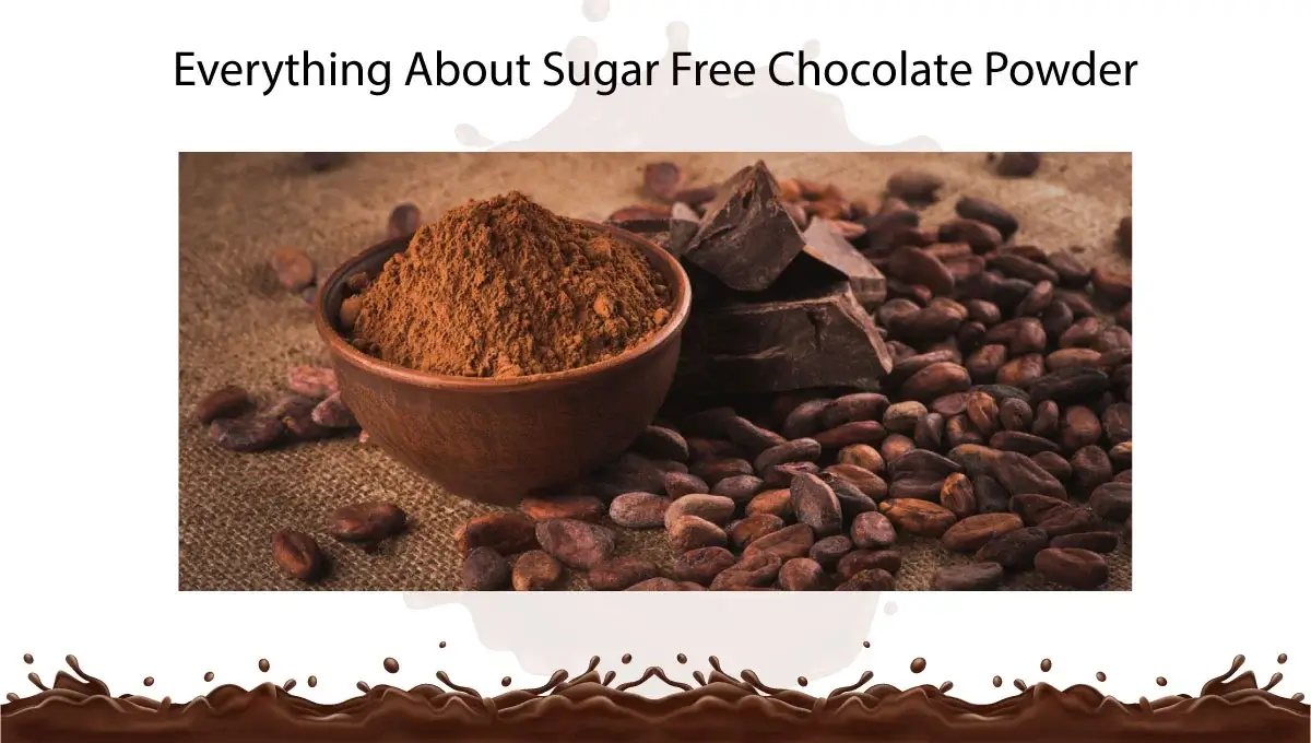 everything-about-sugar-free-chocolate-powder