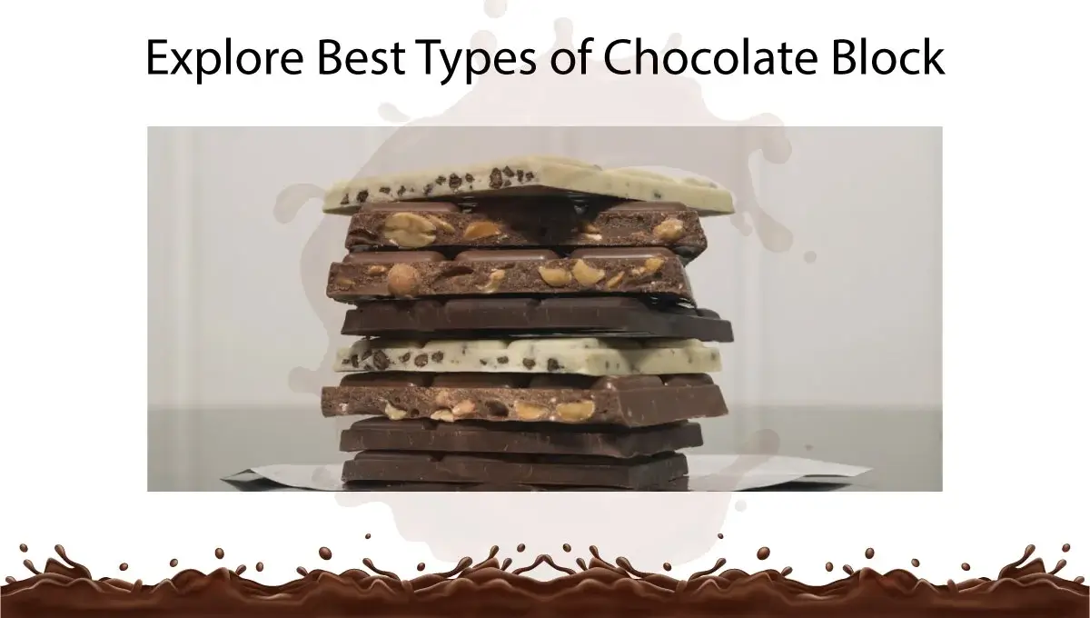 explore-best-types-of-chocolate-block