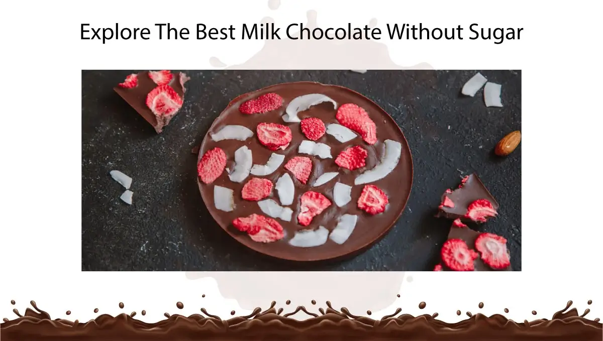 explore-the-best-milk-chocolate-without-sugar
