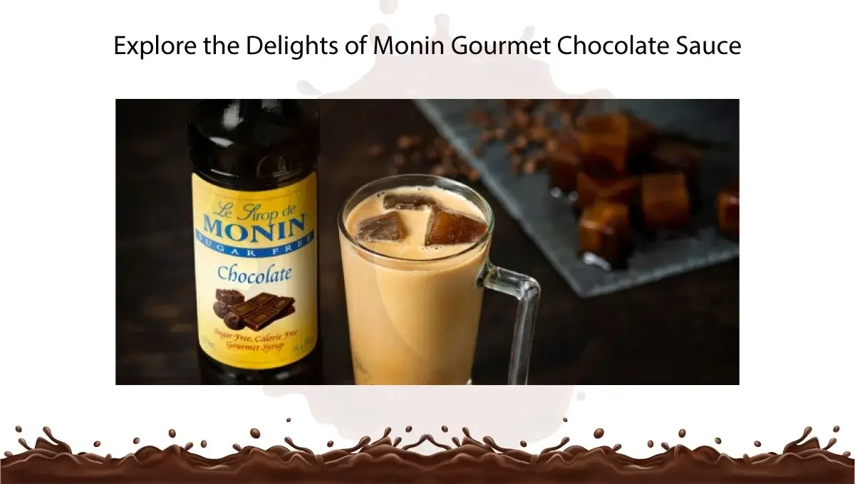 explore-the-delights-of-monin-gourmet-chocolate-sauce