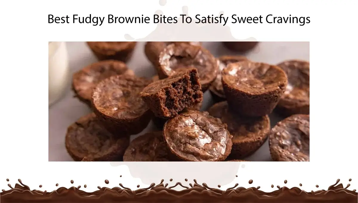 best-fudgy-brownie-bites-to-satisfy-sweet-cravings