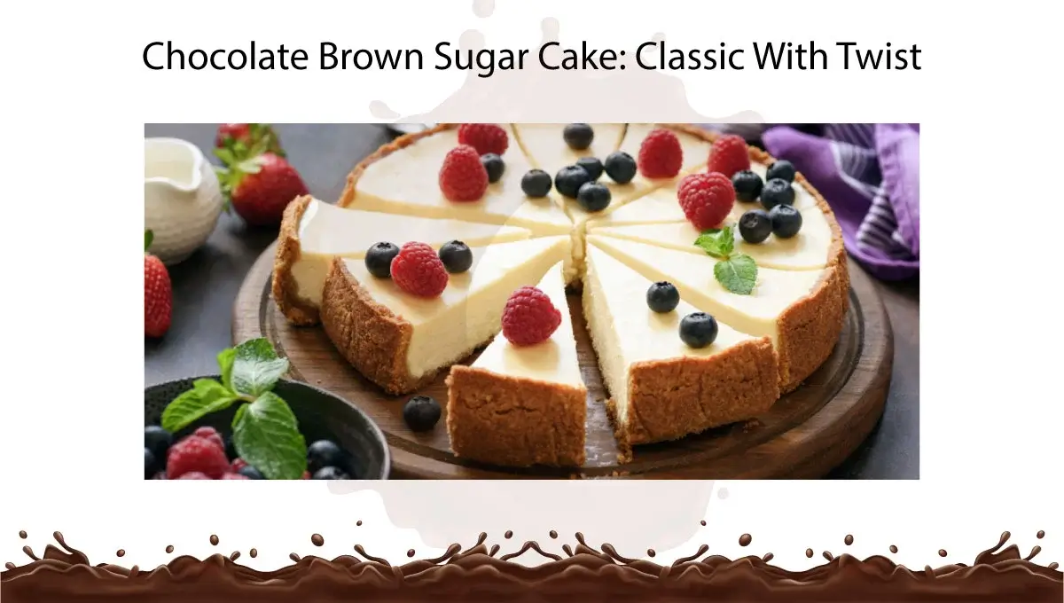 chocolate-brown-sugar-cake-classic-with-twist