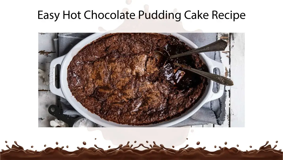 easy-hot-chocolate-pudding-cake-recipe